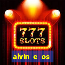 alvin e os esquilos 3 filme completo dublado download